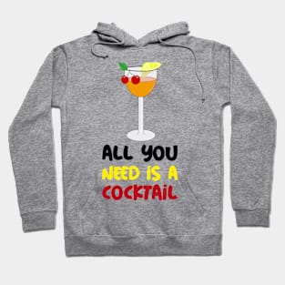 FUNNY Cocktail Lover Quote Hoodie